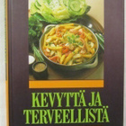 Valitut Palat • Makujen maailma • Kevyttä ja terveellistä - pikkukuva 1