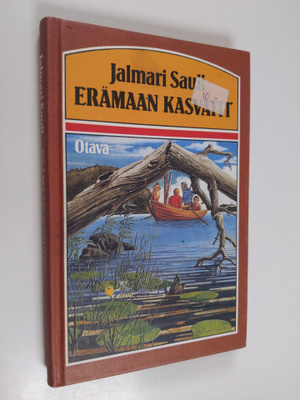 Jalmari Sauli : Erämaan kasvatit : seikkailuja suvisilla ...