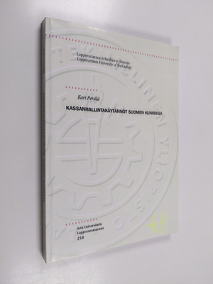 Kari Perälä : Kassanhallintakäytännöt Suomen kunnissa (si...