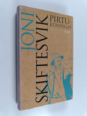 Joni Skiftesvik : Pirtukuningas