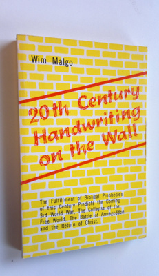 Wim Malgo : 20th Century Handwriting on the Wall : The fu...