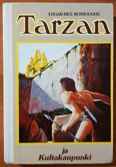 Edgar Rice Burroughs: Tarzan ja kultakaupunki