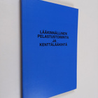 Lääkinnällinen pelastustoiminta ja kenttälääkintä - pikkukuva 1
