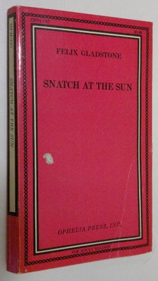 Felix Gladstone : Snatch at the sun