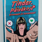 Sanna Kiiski : Tinder-päiväkirja 3 : Eronneet ja karanneet - pikkukuva 1