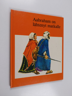 Ch. Anna-Hermine Muller : Aabraham on lähtenyt matkalle