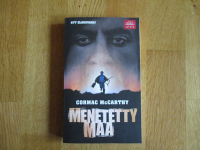 CORMAC McCARTHY Menetetty maa * LOISTO pokkari 2008
