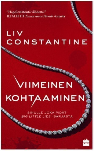 Viimeinen kohtaaminen - Liv Constantine