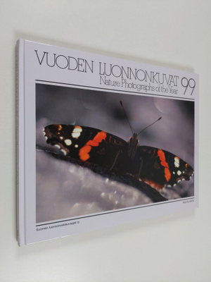 Vuoden luonnonkuvat 1999 = Nature photographs of the year