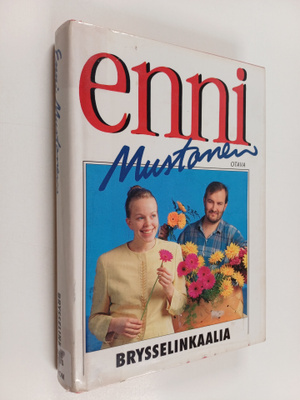 Enni Mustonen : Brysselinkaalia