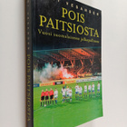 Lari Vesander : Pois paitsiosta : vuosi suomalaisessa jal... - pikkukuva 1