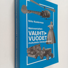 Niilo Kostermaa : Mainosmiehen vauhtivuodet : mukulasta m... - pikkukuva 1