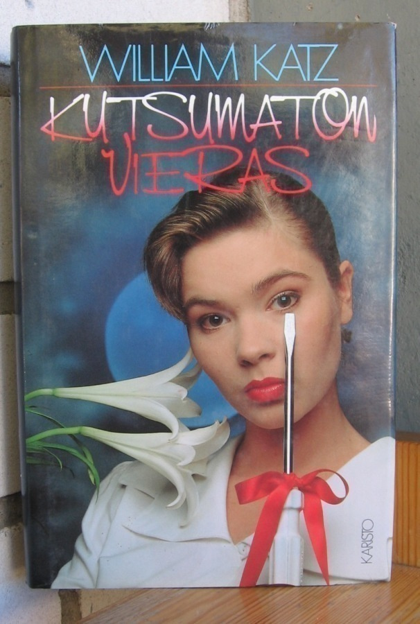William Katz: Kutsumaton vieras, Karisto 1990. 274 s.