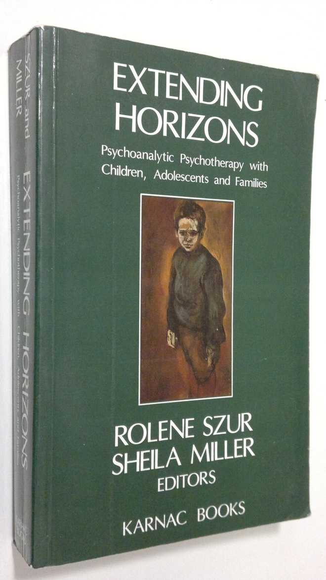 Rolene Szur : Extending Horizons : psychoanalytic psychot...