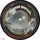 THE CRYSTALS:DA DOO RON RON/AND THEN HE KISSED ME:VINYYLI 7" - pikkukuva 3