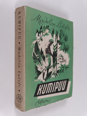 Madelon Lulofs : Kumipuu