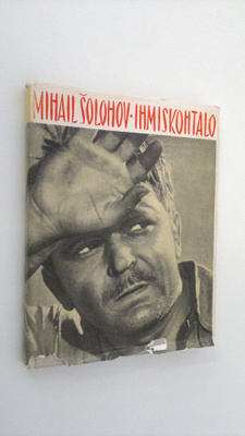 Mihail Solohov : Ihmiskohtalo : kertomus