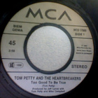 TOM PETTY & HEARTBREAKERS :: TOO GOOD TO BE TRUE::VINYYLI 7" - pikkukuva 3