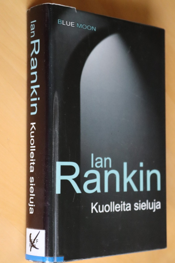 Ian Rankin : Kuolleita sieluja ( 1.p. 2008 k.po )