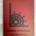 Murha myllyssä: jännitysnovelleja (sid.) - pikkukuva 1