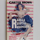 Carter Brown : Rahaa, ruutia, ruumiita - pikkukuva 1