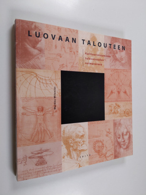 Markku Wilenius : Luovaan talouteen : Kulttuuriosaaminen ...