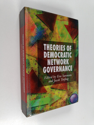 Jacob Torfing : Theories of democratic network governance