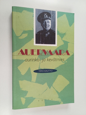 Timo Kautto : Auervaara : aurinko- ja kevätmies
