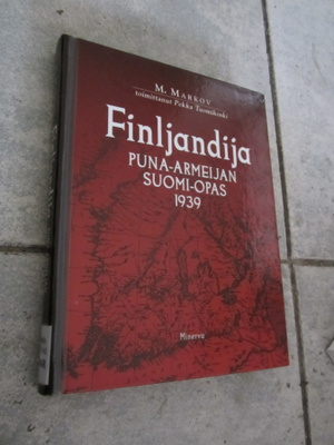 m.markov - Finljandija suomi Puna-armeijan Suomi-opas 1939