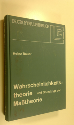Heinz Bauer : Wahrscheinlichkeitstheorie und Grundzuge de...