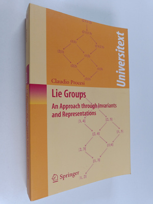 Claudio Procesi : Lie groups : an approach through invari...