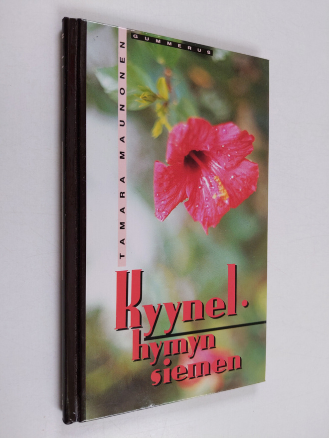 Tamara Maunonen : Kyynel - hymyn siemen