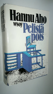 Hannu Aho : Pelistä pois