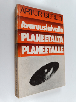 Artur Berlet : Avaruuslaivalla planeetalta planeetalle : ...