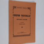 Anatole France : Euroopan yhdysvallat eli kapitalismista ... - pikkukuva 1