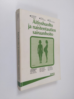 Kaarina Eskola : Äitiyshuolto ja naistentautien sairaanhoito