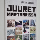 Jukka Ahonen : Juuret Martsarissa - pikkukuva 1