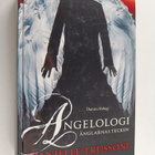 Danielle Trussoni : Angelologi : änglarnas tecken - pikkukuva 1
