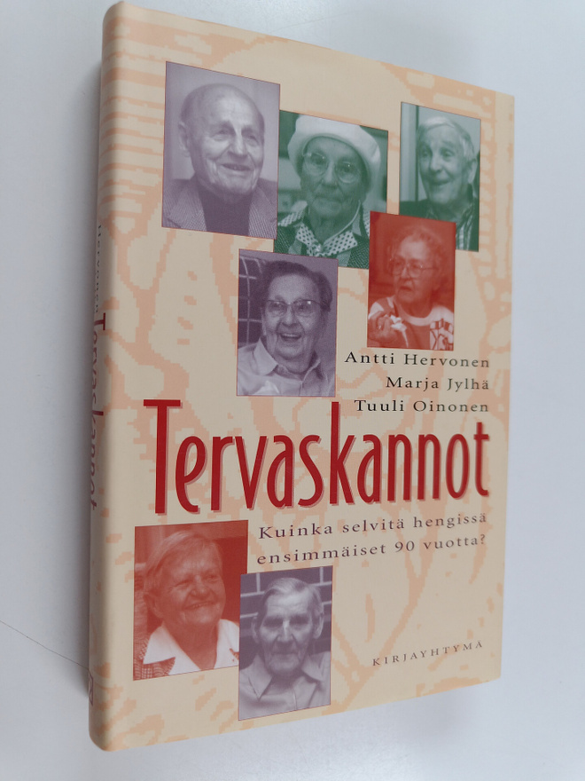 Antti Hervonen ym. : Tervaskannot : kuinka selvitä hengis...