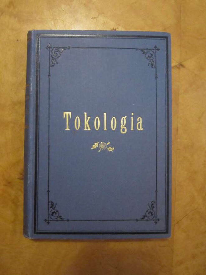 ALICE B STOCKHAM : Tokologia (1898), kätilökirja