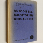 Björn Bergwik : Autodieselmoottorien korjaukset 1 - pikkukuva 1