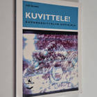 Soili Pesonen : Kuvittele! Kuvankäsittelyn oppikirja - pikkukuva 1