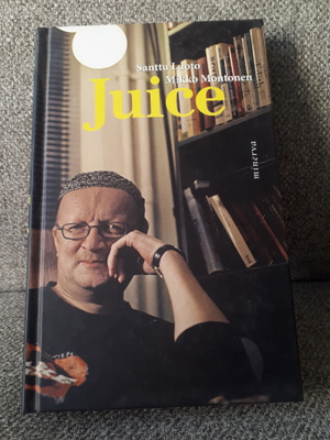 Sattu Luoto - Mikko Montonen: Juice