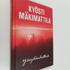 Kyösti Mäkimattila : Yösydänhetkiä (signeerattu) - pikkukuva 1
