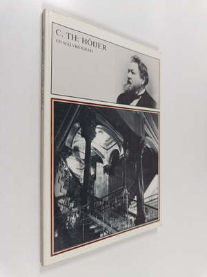 Carl Theodor Höijer : Carl Theodor Höijer 1843-1910 : en ...