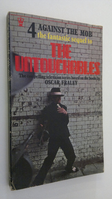 Oscar Fraley : 4 against the mob