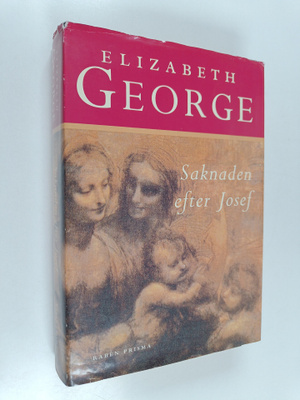 Elizabeth George : Saknaden efter Josef