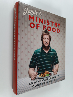 Jamie Oliver : Jamie's Ministry of Food : Anyone Can Lear...