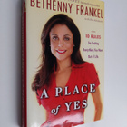 Bethenny Frankel : A Place of Yes : 10 Rules for Getting ... - pikkukuva 1