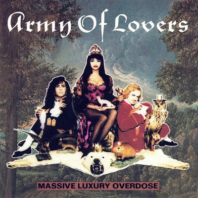 Army Of Lovers – Massive Luxury Overdose CD